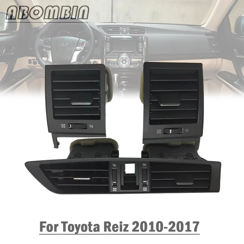 

Air Vent Dashboard Air Condition Outlet Center/ Left/Right Ventilator Grille For Toyota Reiz GRX13 2010 11 12 13 14 15 16 17