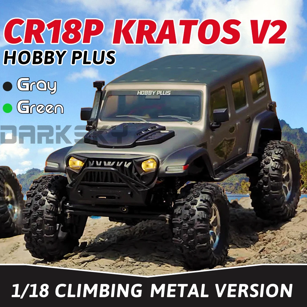 HOBBY PLUS KRATOS V2 CR18P Metal Climbing Car RTR 1/18 RC Electric Remote Control Model Car Rock Crawler Adult Children's Toys