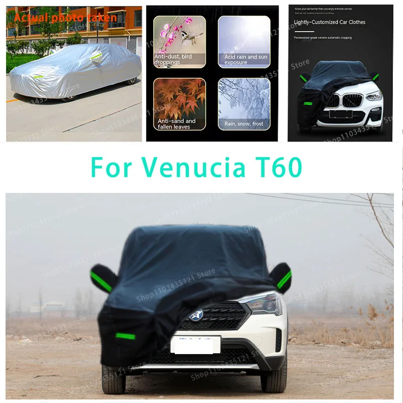 

For Venucia T60 auto body protection, anti snow, anti peeling paint, rain, water, dust, sun protection, car clothing