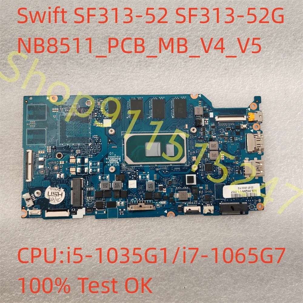 

NB8511_PCB_MB_V4_V5 For Acer Swift SF313-52 SF313-52G Laptop Motherboard With i5-1035G1/i7-1065G7 CPU 100% Works Perfectly