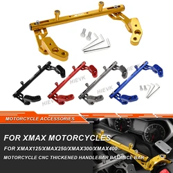 Motorcycle Handlebar Balance Bar For Yamaha XMAX300 XMAX125 XMAX250 XMAX400 CNC Thickened Adjustable Multifunction Crossbar