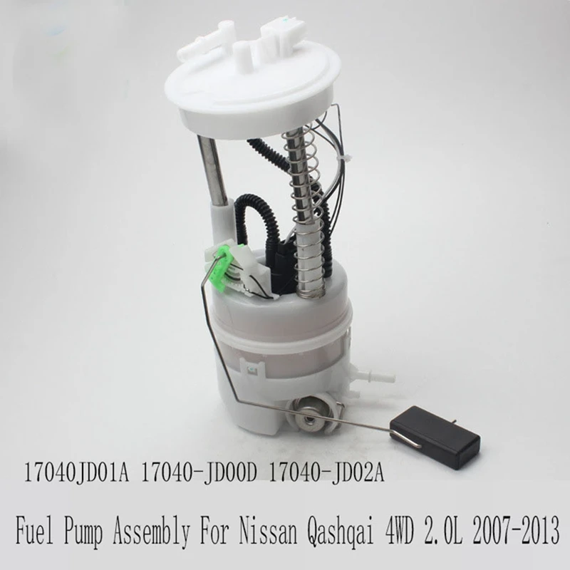 

Fuel Pump Assembly For Nissan Qashqai 4WD 2.0L 2007-2013 Fuel Pump Module 17040JD01A 17040-JD00D 17040-JD02A