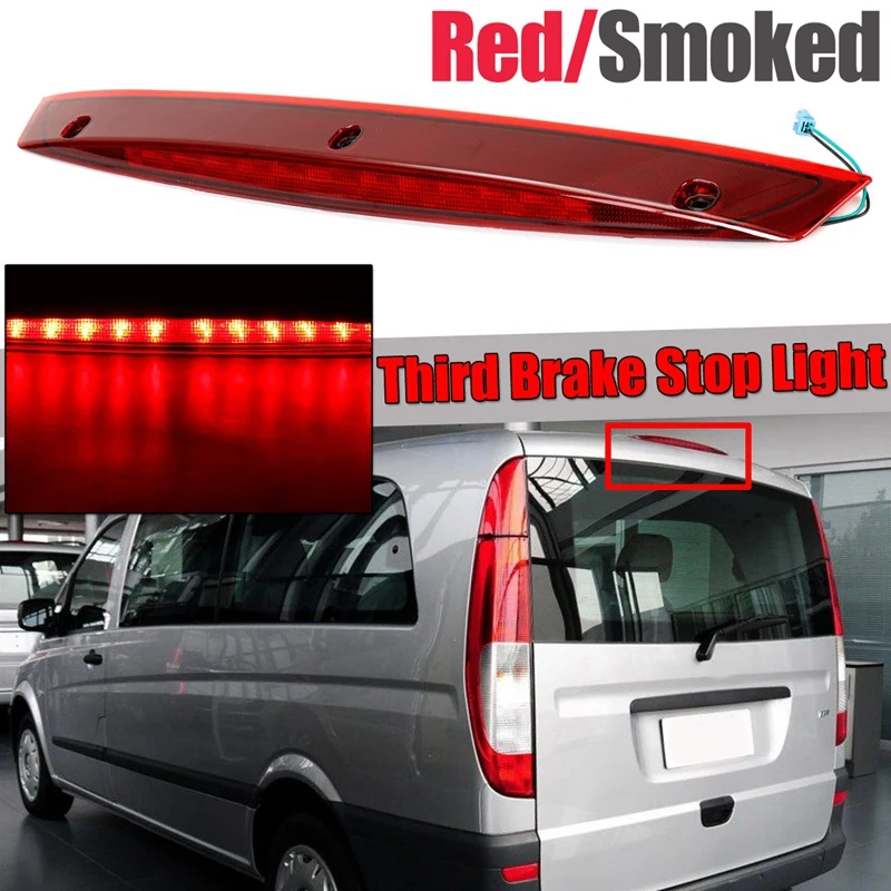 New LED High Mount 3Rd Third Brake Stop Light High Level Tail Light Lamp For Mercedes Benz Vito Viano W639 A6398200056 Parts