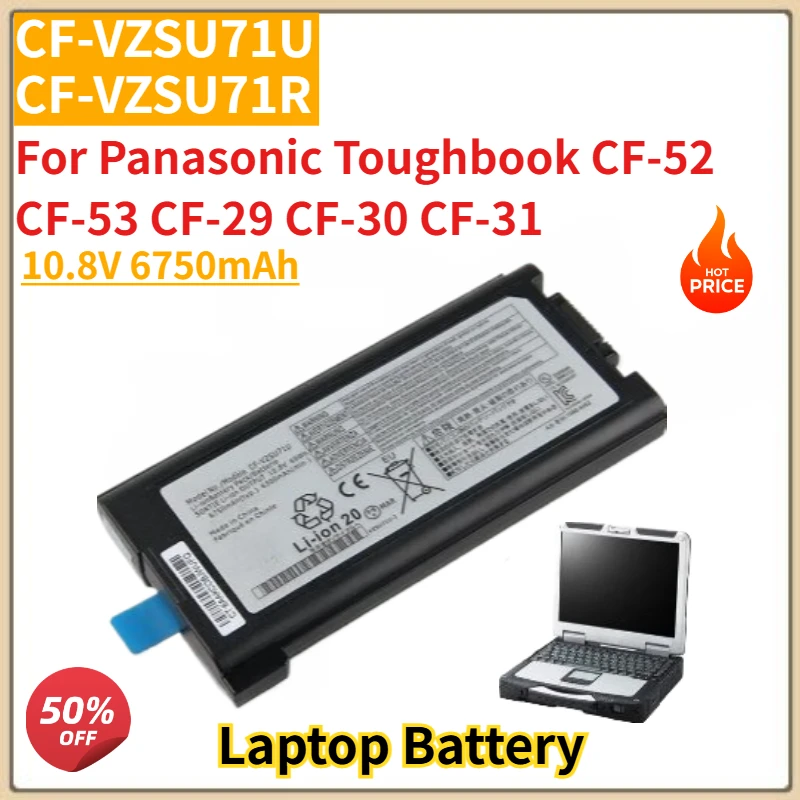 

High Quality CF-VZSU71U CF-VZSU71R Laptop Battery 10.8V 6750mAh For Panasonic Toughbook CF-52 CF-53 CF-29 CF-30 CF-31 Brand New