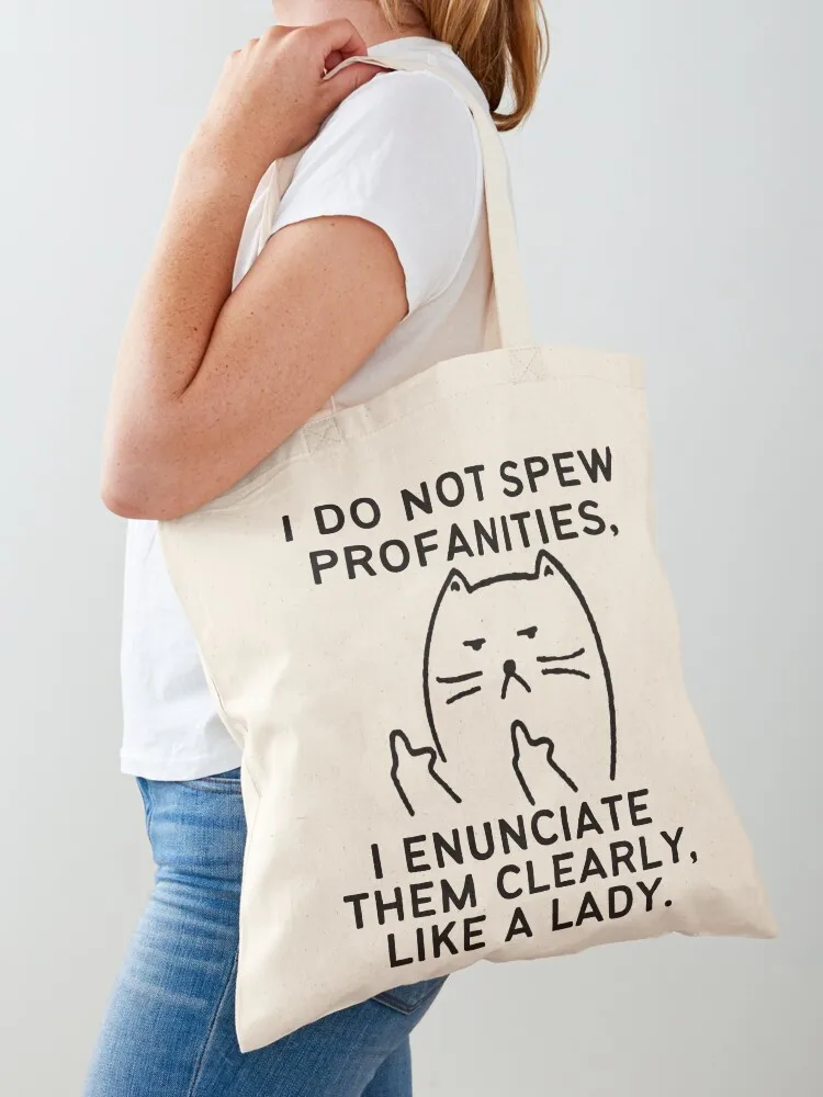 

I Don't Spew Profanities I Enunciate Them Clearly Like a Lady Tote Bag Gift bags hand bag ladies shopping bag logo