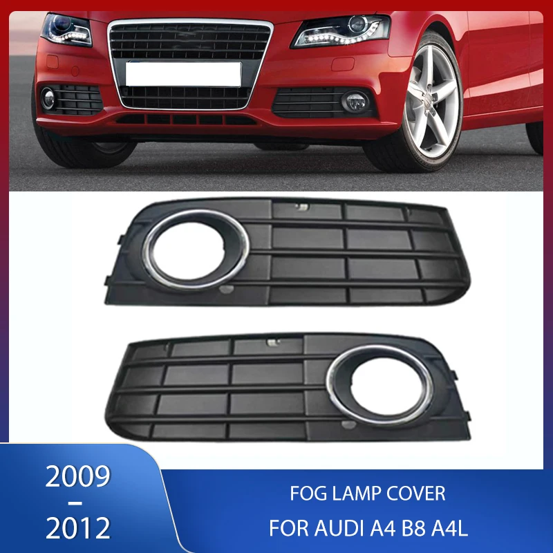 

Car Front Bumper Fog Light Cover Grille Lamp Shade Grill Frame For Audi A4 B8 A4L 2009 2010 2011 2012 8KD807681 8KD807682