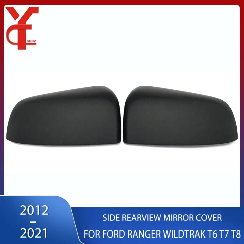 Side Rearview Mirror Cap Cover Car Exterior Trim For Ford Ranger Wildtrak T6 T7 T8 2012 2013 2014 2015 2016 2017 2018 2019-2021