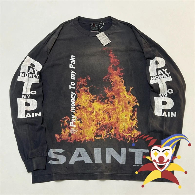 Saint Long Sleeved Flame Loose Pay Money To my Pain T Shirt Men Women 1:1 High Quality T-shirt Tops Tee