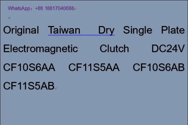 

Original Taiwan Dry Single Plate Electromagnetic Clutch DC24V CF10S6AA CF11S5AA CF10S6AB CF11S5AB