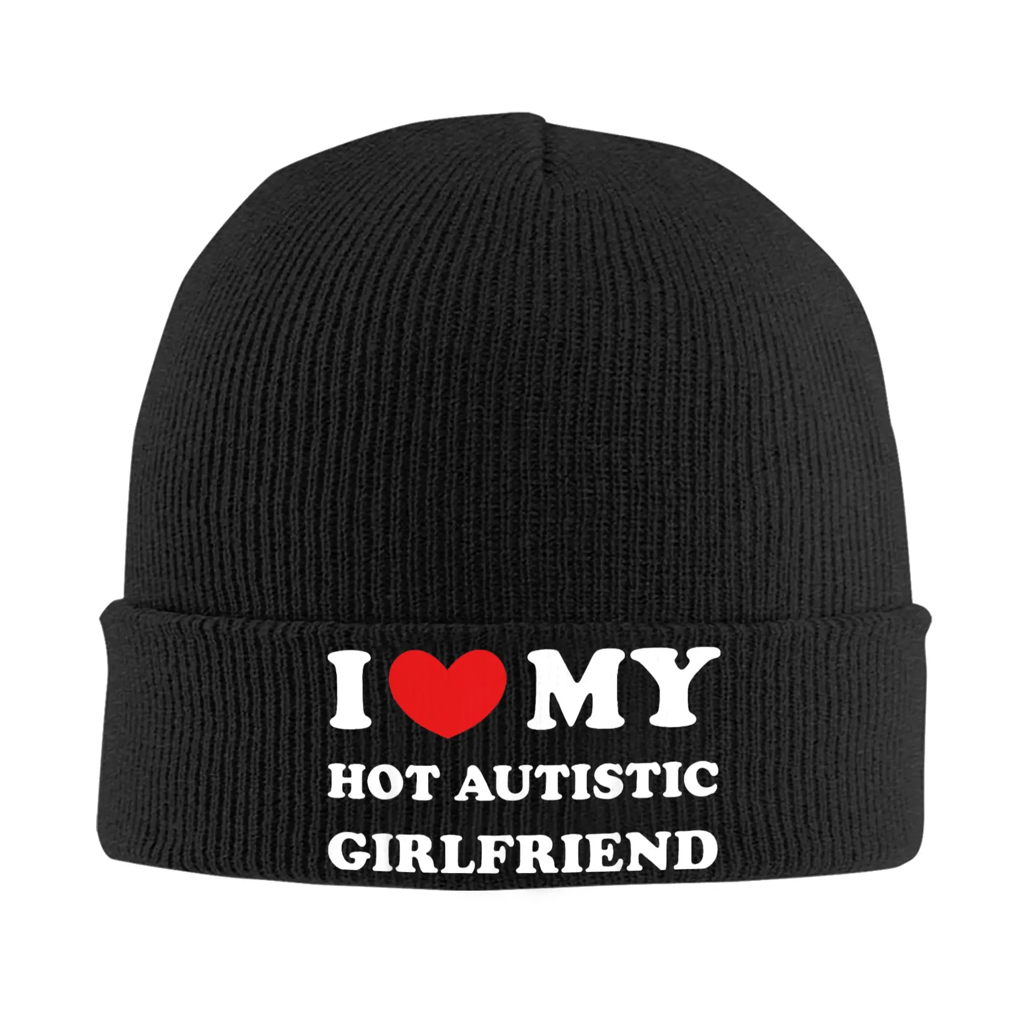 I Love My Hot Autistic Girlfriend Knitted Hats Autumn Winter Beanies Baggy Heart GF Gift  Cap Unisex Acrylic Fashion Bonnet