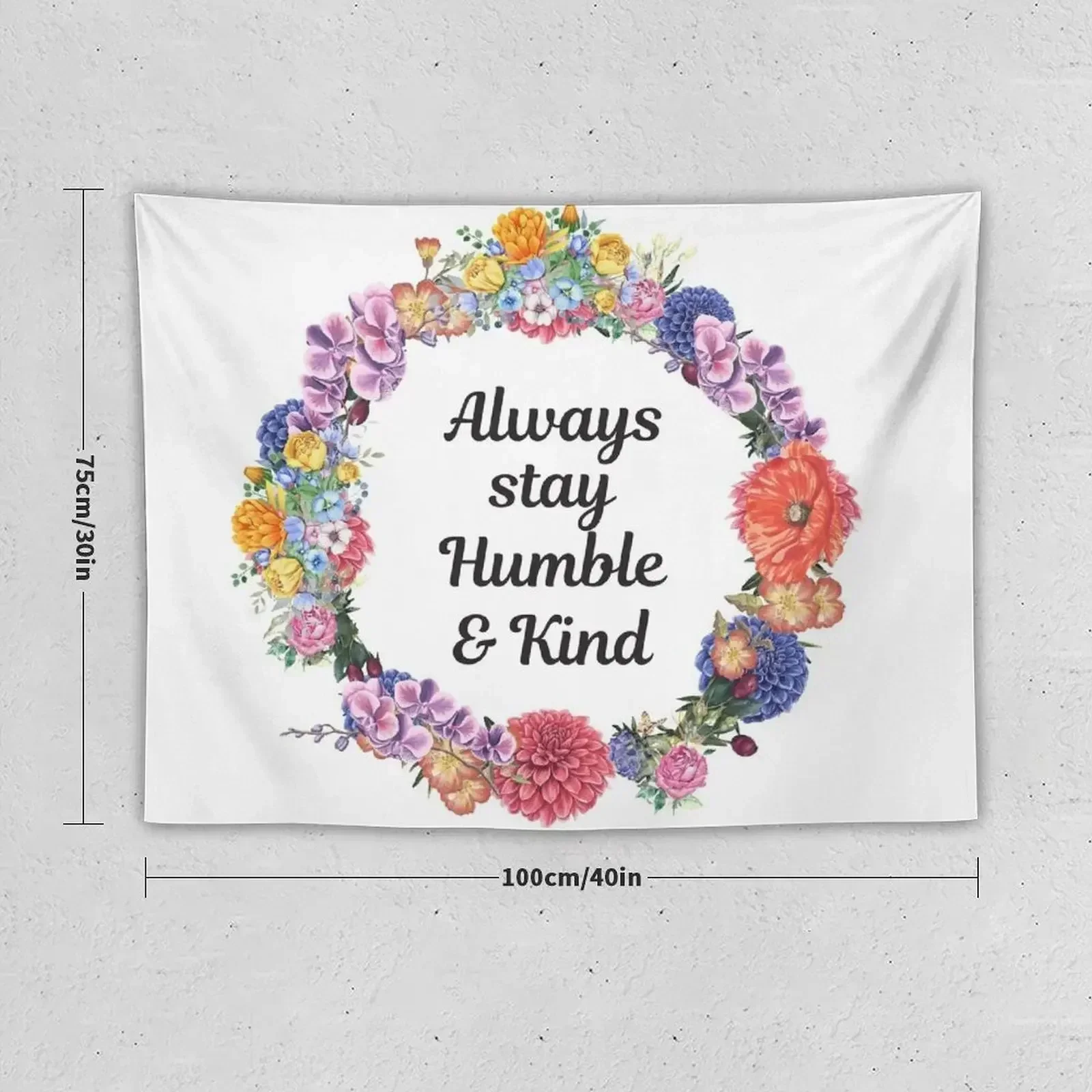 Always Stay Humble And Kind - Christian Quote Tapestry Home And Comfort Decor Cute Room Things Room Aesthetic Decor Tapestry