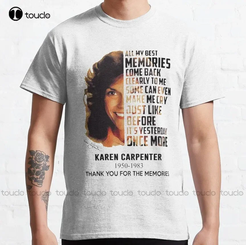 Music Icon 1950 1983 Thank You For The Memories Karen Carpenter Classic T-Shirt Women Shirts Xs-5Xl Custom Gift Make Your Design