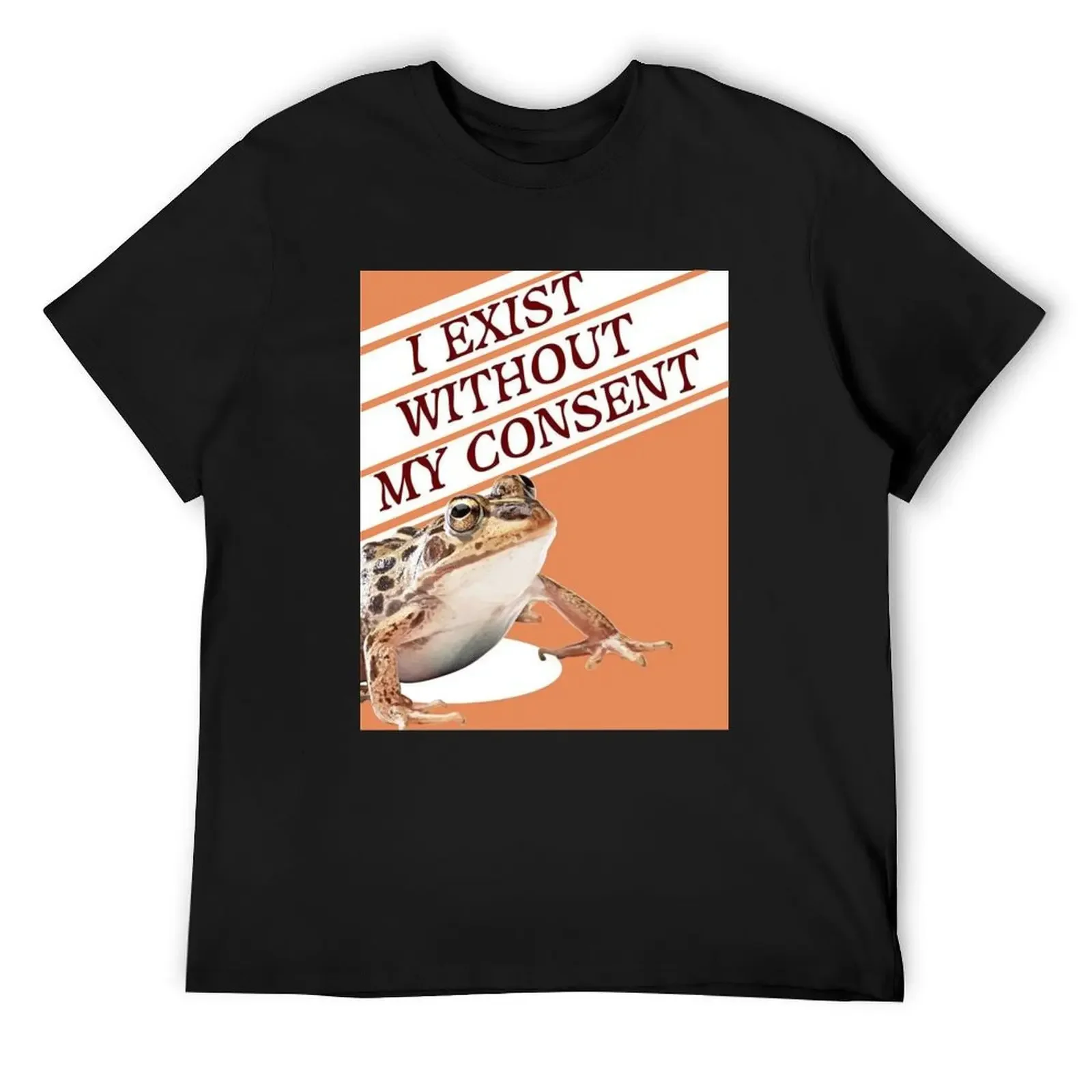 I Exist Without My Consent Meme T-Shirt cute clothes anime figures korean fashion designer shirts mens shirts graphic tee