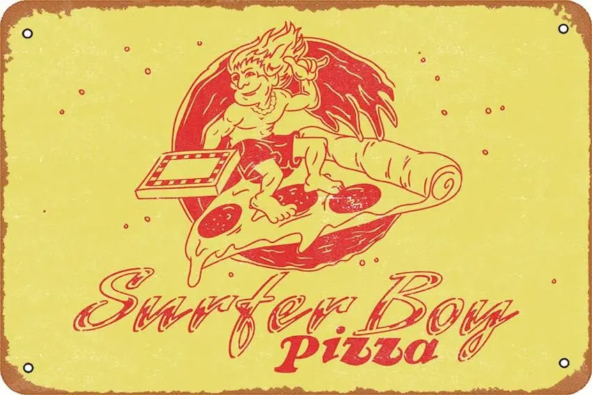 Surfer Boy Pizza ST4 Quotes Poster 8 x 12 Inches - Vintage Metal Tin Sign for Home Bar Pub Garage Decor Gifts sign