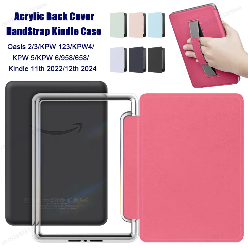 HandStrap Acrylic Case for Kindle Paperwhite 2024 2022 2021 1 2 3 4 5 6 12th 11th 10th Generation 6 6.8 7 Inch Pouch Cover Funda
