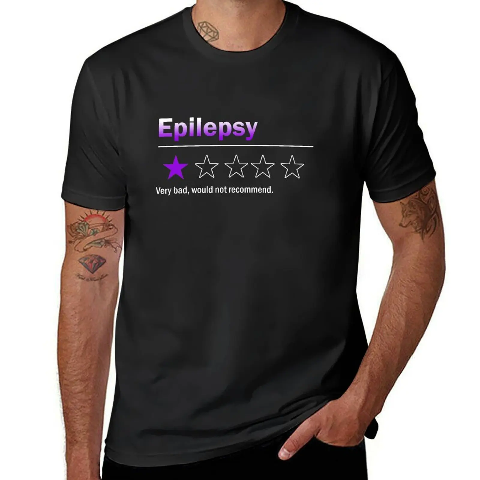 

Epilepsy Review Very Bad Would Not Recommend T-Shirt summer clothes sports fans t shirts men