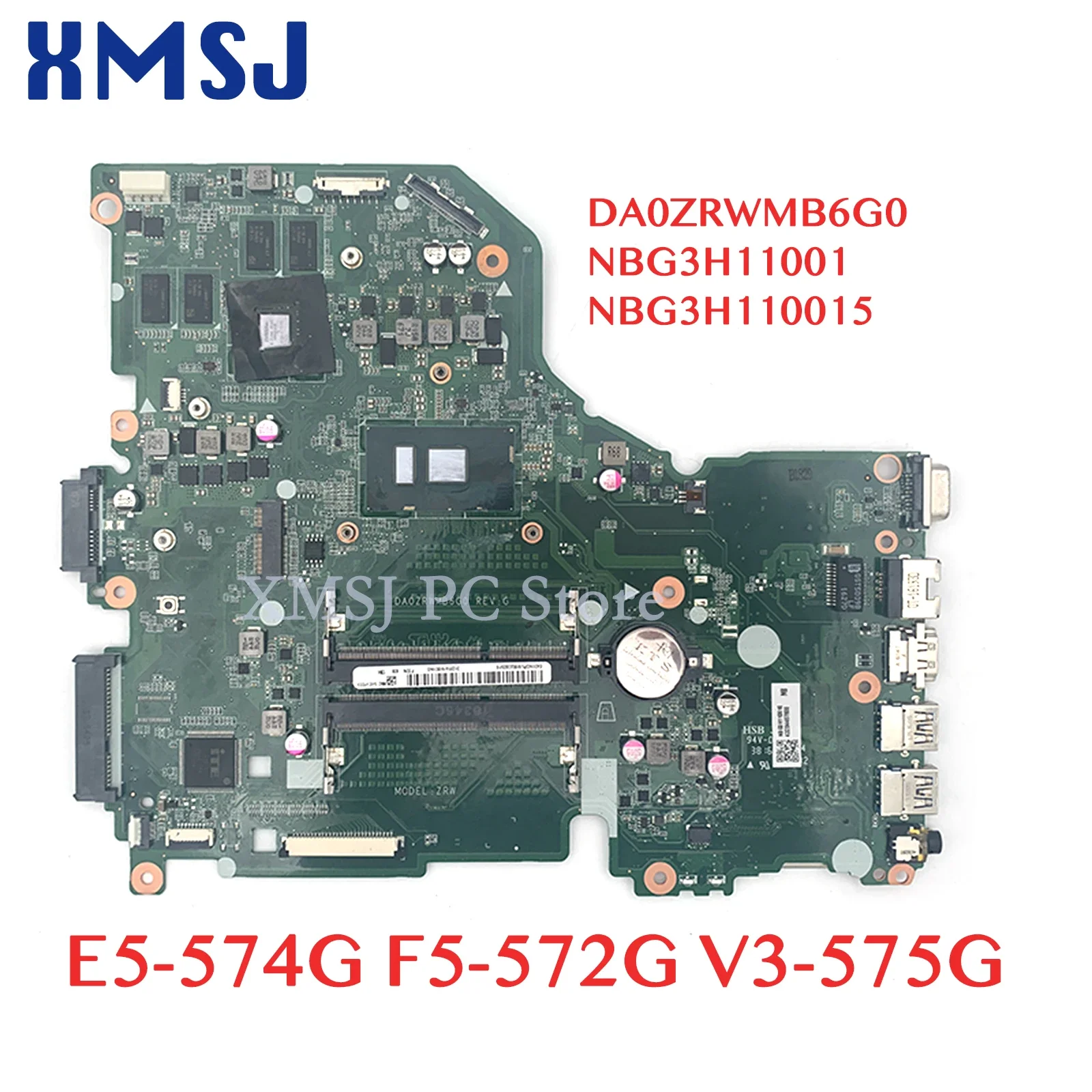 XMSJ Voor Acer Aspire E5-574G F5-572G V3-575G Laptop Moederbord DA0ZRWMB6G0 NBG3H11001 NBG3H 110015   GT940M GPU I5-6200U-CPU