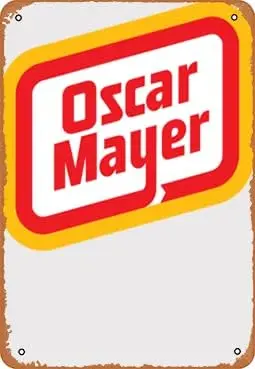 Vintage Tin Signs Best Oscar Mayer Logo Hipster Gift Fan Shirt Vintage Wall Decor Retro Art Tin Sign fun Metal Sign Funny D sign