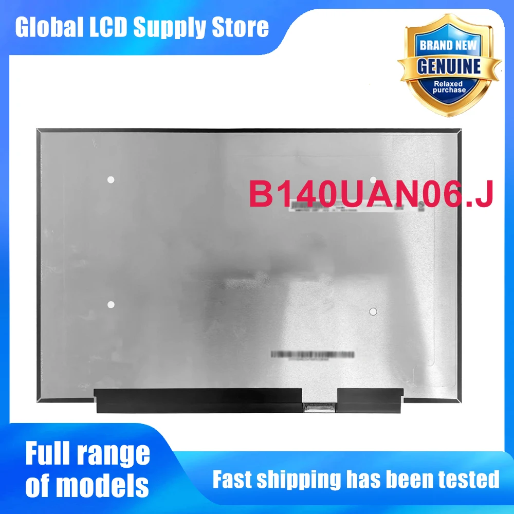 B140UAN06.J 14.0 inch Laptop Lcd Screen Wuxga 16 10 Ips Panel Version for Notebook Repair Replacement Assembly