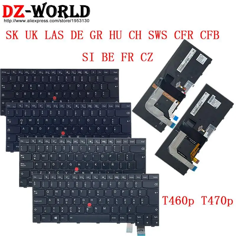 SK UK LAS DE GR HU CH SWS CFR CFB SI BE FR CZ Backlit Keyboard For Lenovo Thinkpad T460p T470p Laptop QWERTZ AZERTY French