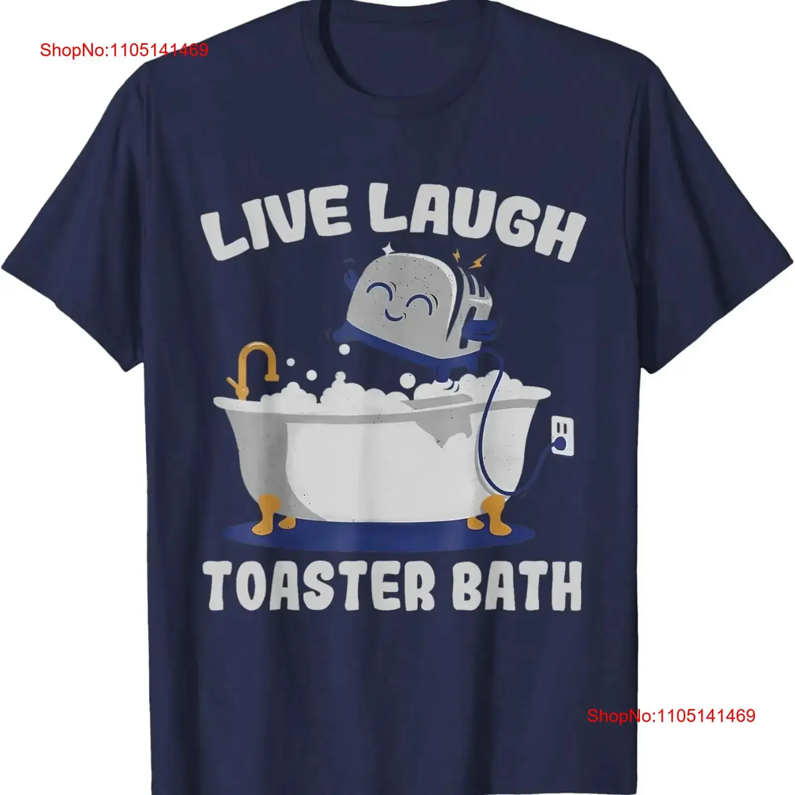 

Live Laugh Toaster Bath Funny T Shirt vintage Washed Stylish Breathable designer clothes Top For Everyday Wear Unisex Casual