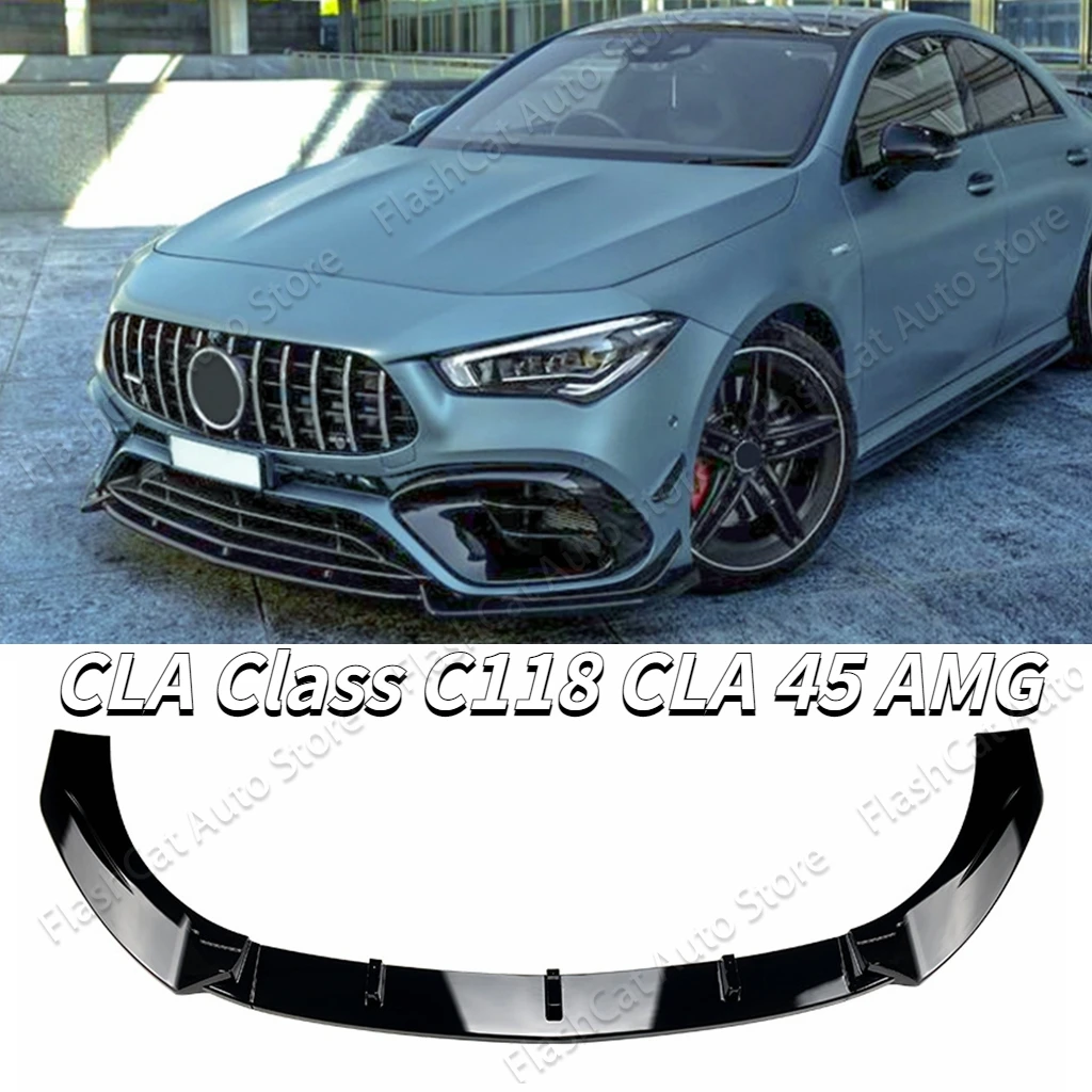 For Mercedes-Benz CLA Class C118 CLA 45 AMG 2019 2020 2021 2022 2023 Car Front Bumper Lip Body Kit Spoiler Canard Look Body Kit