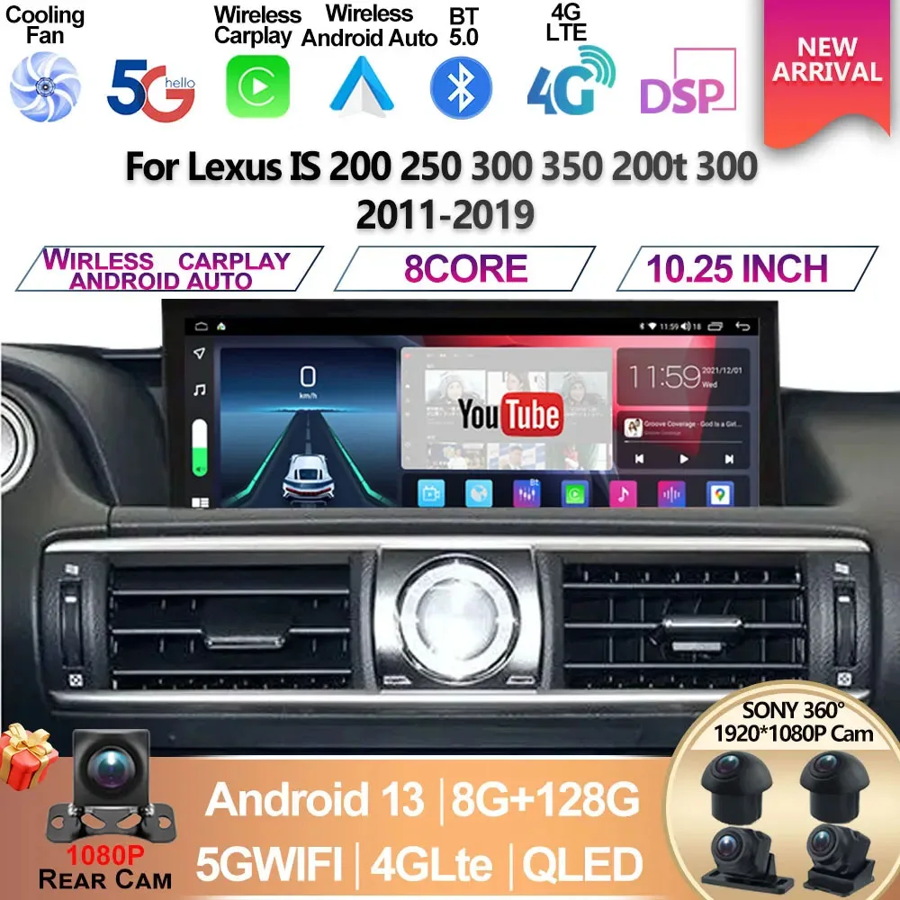 

For Lexus IS 200 250 300 350 200t 300 2011 - 2019 Android 13 8 core 10.25inch 8+128G Monitor Car Multimedia Video Player CarPlay