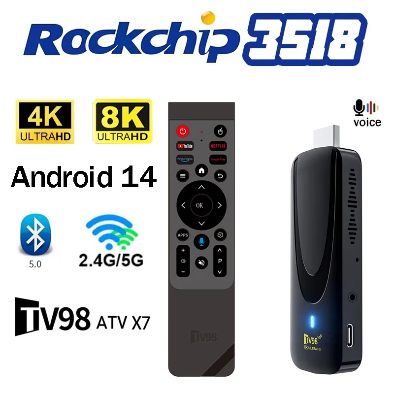 

ТВ-приставка TV98 ATV X7 Smart TV Stick Rockchip RK3518 Quad Core Android 14.0 с поддержкой Dual WiFi 4G/5G, BT5.0, медиаплеер с голосовым управлением, HD 4K/8K, IPTV