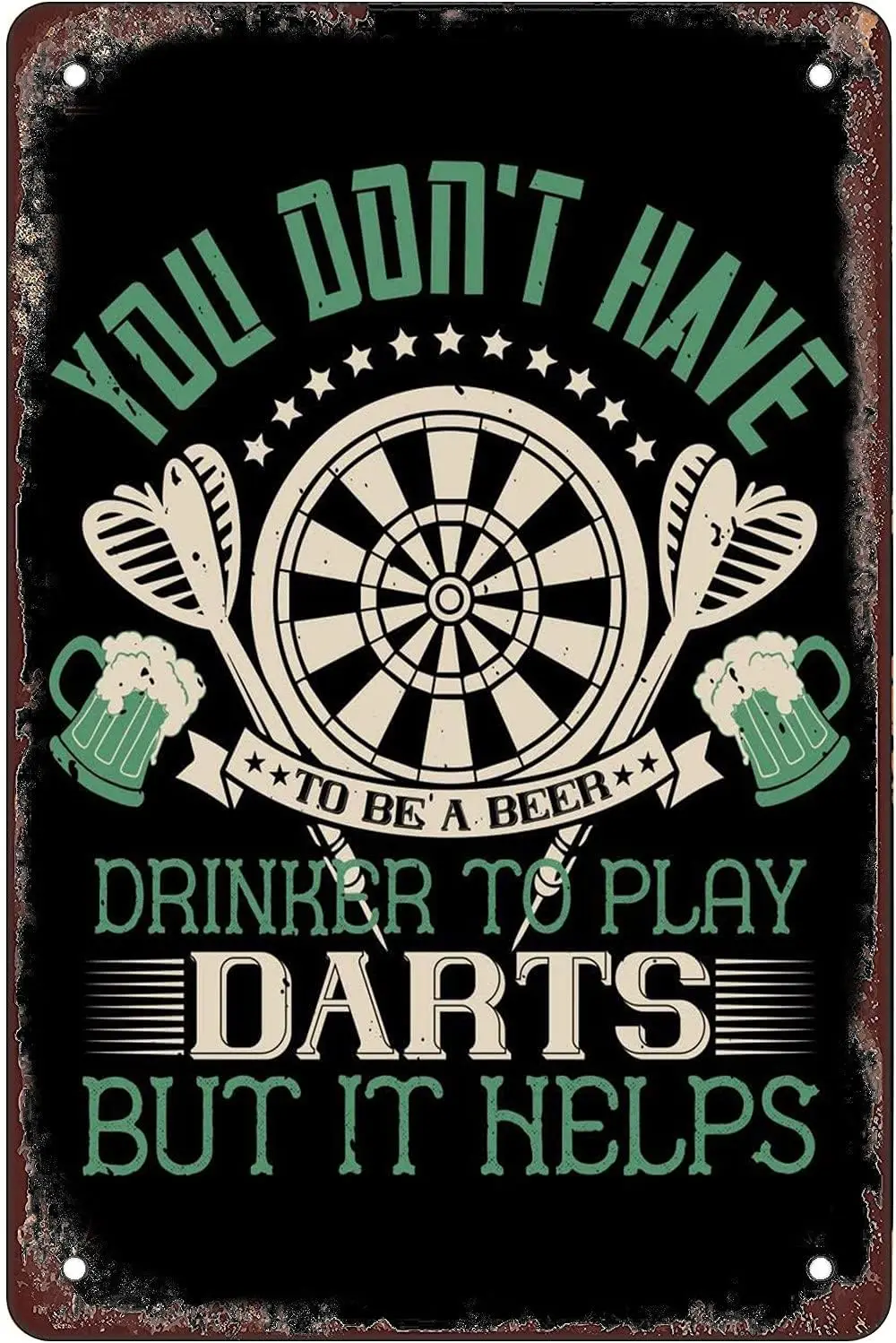 Funny Tin Sign Darts Quotes To Be A Beer Drinker Helps For Outdoor Man Cave Home Wall Decor 8x12 Inch