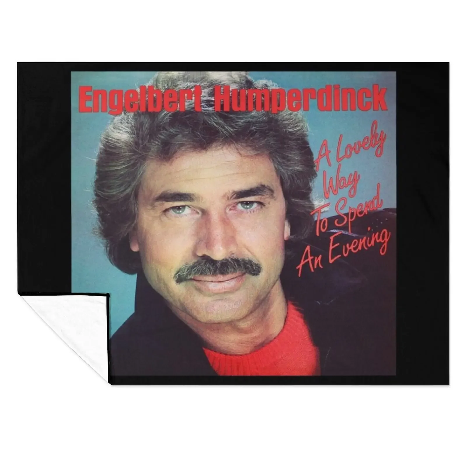 

Engelbert Humperdinck a lovely way to spend an evening Throw Blanket sofa bed Travel Furry Luxury Designer Blankets