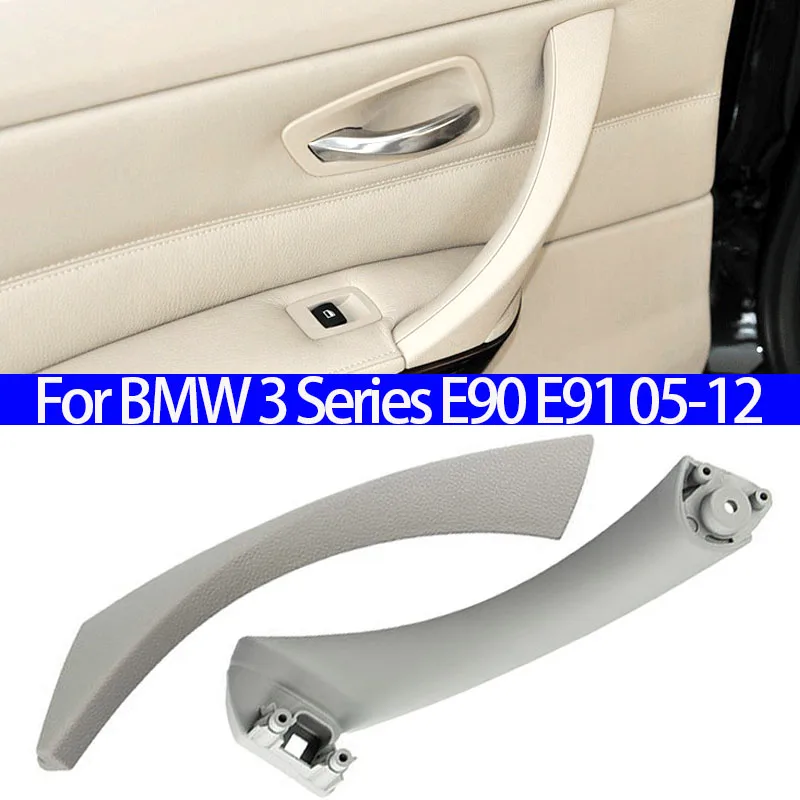 

Car Interior Left Right Door Inner Handle Panel Pull Trim Cover For BMW 3 Series E90 E91 316 318 320 325 328i 2005-2012