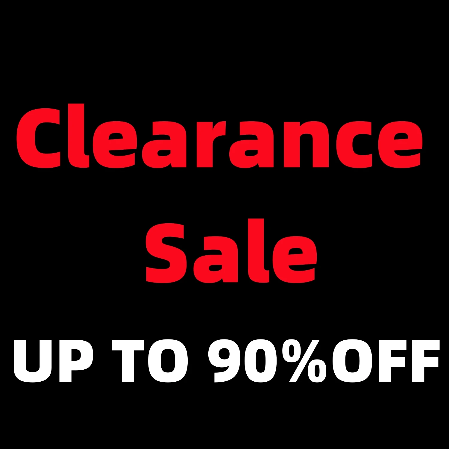 Clearance Sale!