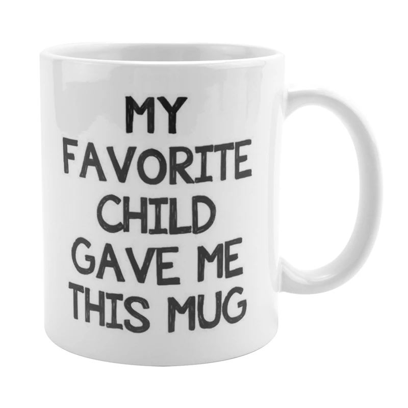 WISH My Favorite Child Gave Me This Funny Coffee Mug - Лучшие рождественские подарки для мамы и папы - идея подарка на Рождество Gag From Daughter, Son