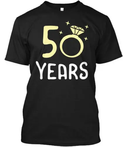 

50th Wedding Anniversary 50 Years Gift T-Shirt Made in the USA Size S to 5XL