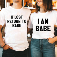 RETURN TO BABE IAM BABE Letter Print LoversT Shirt Couple Short Sleeve O Neck Loose Tshirt Women Tee Shirt Tops Camisetas Mujer