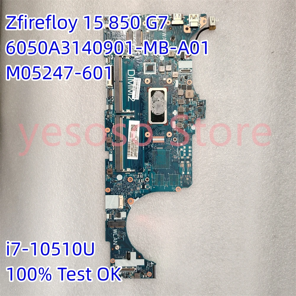 

For HP Zfirefloy 15 850 G7 Laptop Motherboard 6050A3140901 M05248-601 M14258-601 M05246-601 M05247-601 i7-10510U 100% Test OK