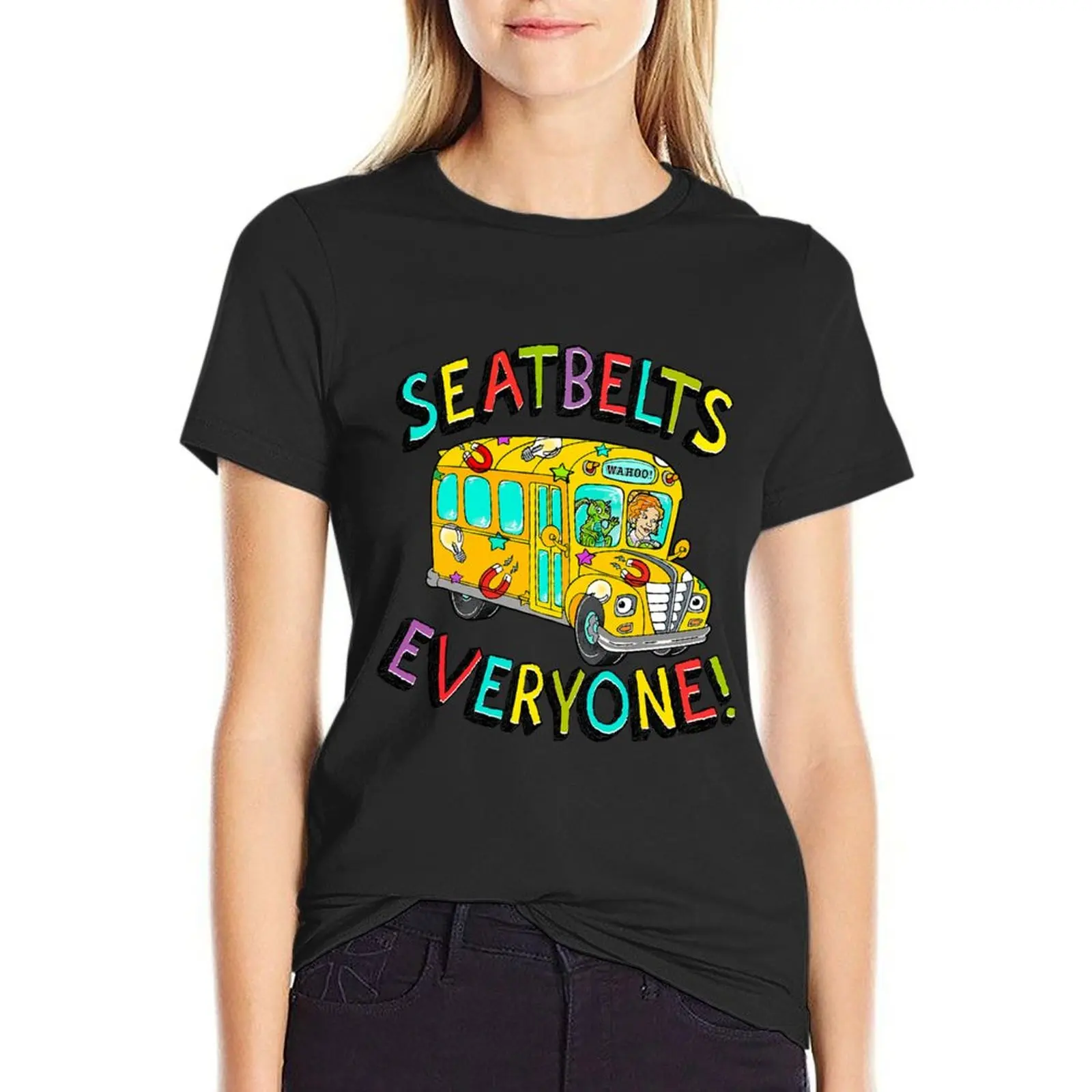 Seatbelts Everyone Magic School Bus Driver Job Pride T-Shirt kawaii clothes female t shirts for Womens