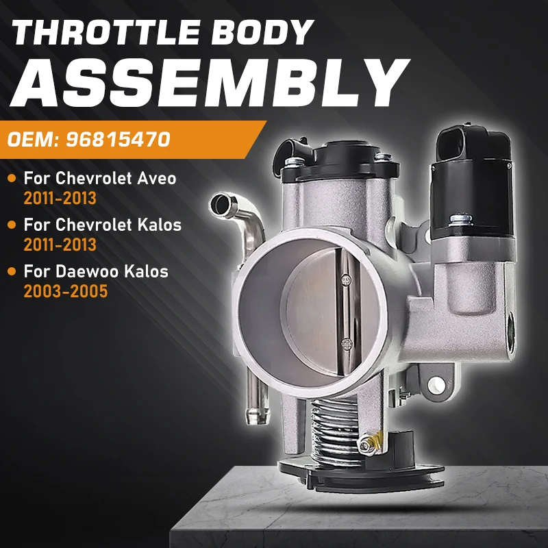 

Throttle Body Assembly For Chevrolet Aveo Kalos 2011 2012 2013 Daewoo Kalos 2003-2005 Throttle Valve 96815470 25183953