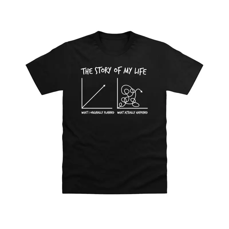 Story Of My Life  T shirt