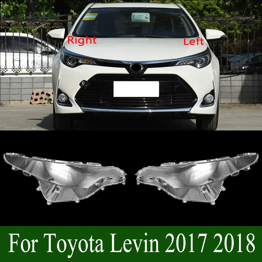 For Toyota Levin 2017 2018 Front Headlamp Cover Lamp Shade Headlight Shell Lens Replace Original Lampshade Plexiglass