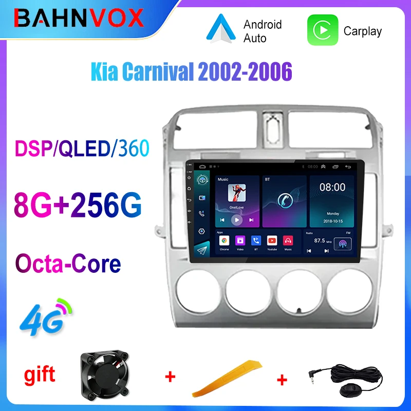 

Bahnvox 9" for Kia Carnival 2002 2006 Android Car Radio GPS Navigation Multimedia Video screen Player Stereo Carplay Head Unit