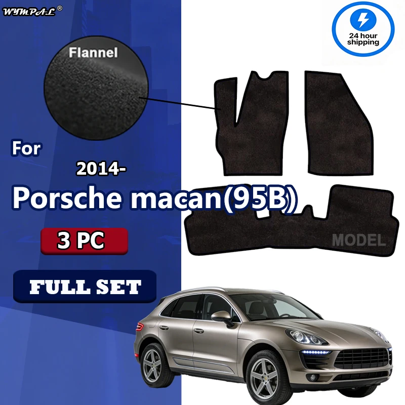 

Flannel Car Floor Mats Carpet Rugs For Porsche macan(95B)2014-Present Anti-slip Stylish Odorless Flame retardant Waterproof