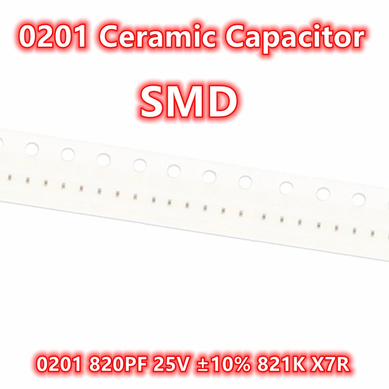 (100 шт.) оригинальный 0201 820PF 25 В ± 10% 821K X7R SMD керамический конденсатор IC
