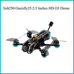 Sub250 Oasisfly25 2,5 cala HD D-J-I O3 Freestyle Quadcopter WTFPV bez kamery VTX dla majsterkowiczów montaż lekki dron FPV