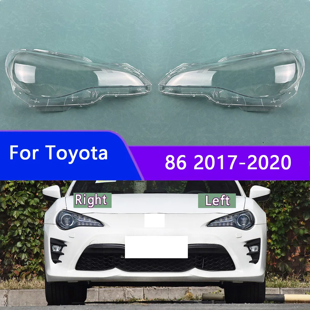 

For Toyota 86 2017-2020 Headlight Cover Transparent Lampshade Lamp Lens Headlamp Shell Plexiglass Auto Replacement Parts