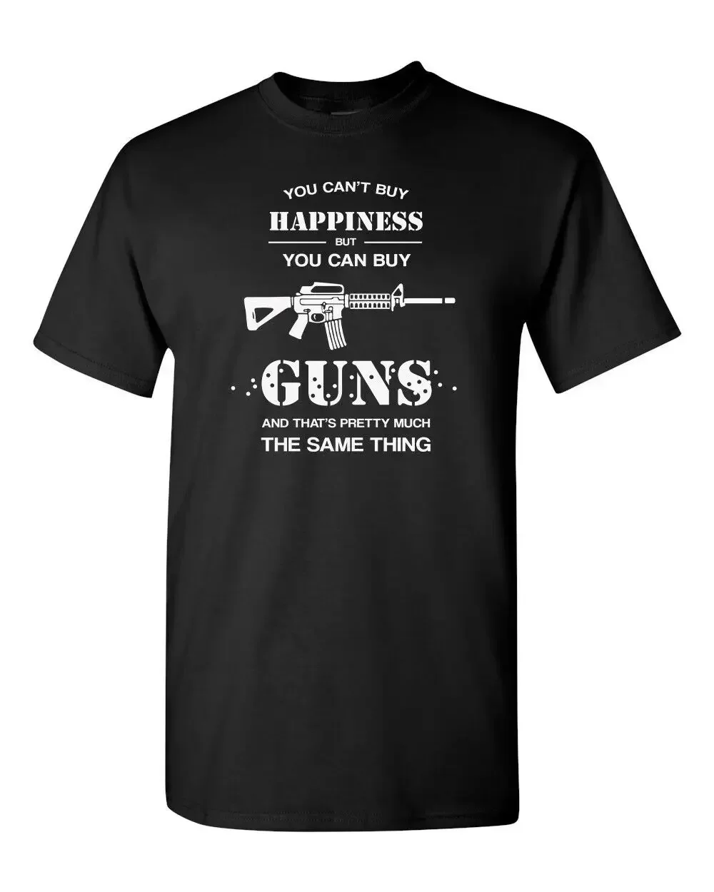 

You Can't Buy Happiness But You Can Buy Gun Funny Gun Rights T-Shirt 100% Cotton O-Neck Summer Short Sleeve Casual Mens T-shirt