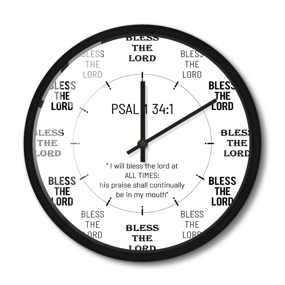 I Will Bless The Lord At All Times Psalm 34:1 Wall Clock Bible Verse Scripture Home Decor Christian Clock Lord Praise Wall Watch