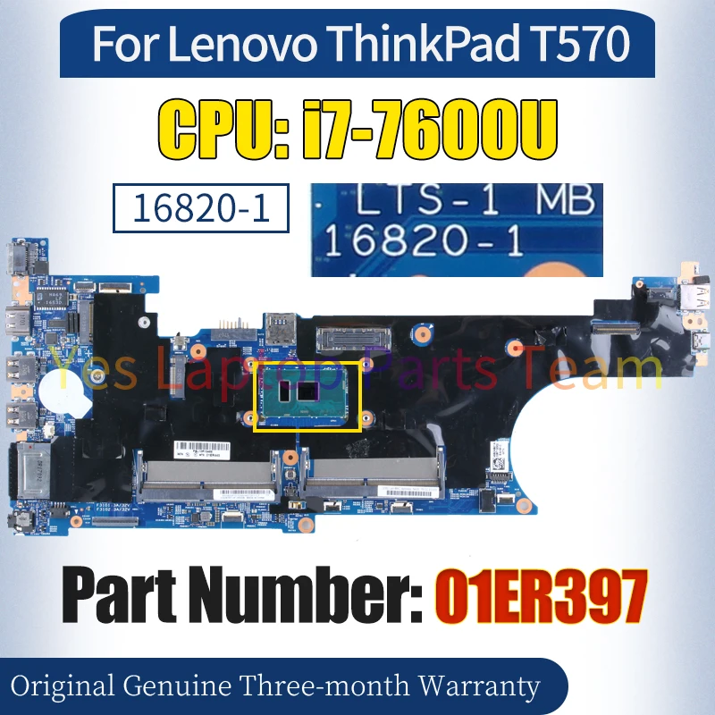 16820-1 Pour Lenovo ThinkPad T570 Carte Mère 01ER397 SR33Z i7-7600U 100% Testé Ordinateur Portable Carte Mère