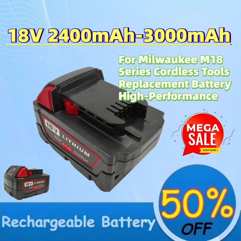 

High-Capacity 18V 2400mAh-3000mAh Battery for Milwaukee M18 Series Cordless Tools Replacement Battery High-Performance