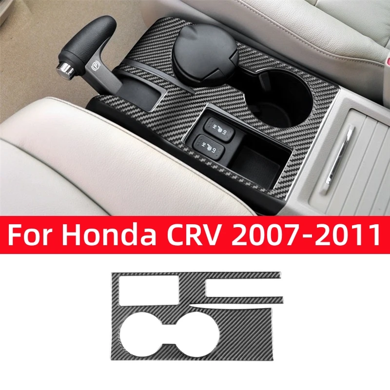 For Honda CRV 2007 2008 2009 2010 2011 Accessories Carbon Fiber Car Center Control Gear Shift Panel Water Cup Frame Cover Trim